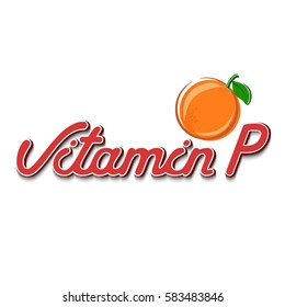 Vector symbol "Vitamin P" with lettering text and orange icon