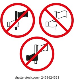 Vector symbols of no flag holding. Prohibition signs for flags in hand. Restricted flag display icons.