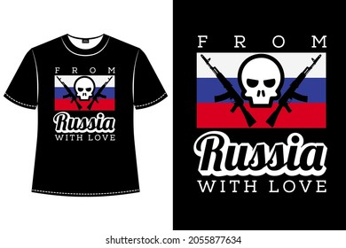 Camiseta vectorial con bandera rusa, armas automáticas y cráneo. Texto "De Rusia con amor". 