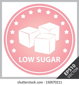 Vector : Tag, Sticker or Badge For Healthy, Weight Loss, Diet or Fitness Product Present By Pink Badge With Low Sugar Text, Cube Sugar Sign and Little Star Around Isolated on White Background 