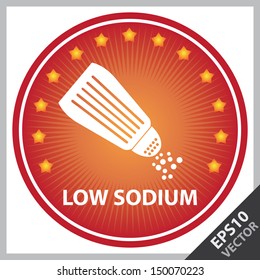 Vector : Tag, Sticker or Badge For Healthy, Weight Loss, Diet or Fitness Product Present By Red Badge With Low Sodium Text, Salt Sign and Little Star Around Isolated on White Background 