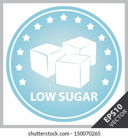 Vector : Tag, Sticker or Badge For Healthy, Weight Loss, Diet or Fitness Product Present By Blue Badge With Low Sugar Text, Cube Sugar Sign and Little Star Around Isolated on White Background 