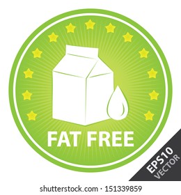 Vector : Tag, Sticker or Badge For Healthy, Weight Loss, Diet or Fitness Product Present By Green Badge With Fat Free Text, Milk Box Sign and Little Star Around Isolated on White Background 