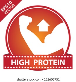 Vector : Tag, Sticker or Badge For Healthy, Weight Loss, Diet or Fitness Product Present By High Protein Sign on Red Glossy Badge With Red High Protein Label Isolated on White Background 