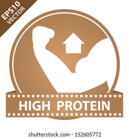 Vector : Tag, Sticker or Badge For Healthy, Weight Loss, Diet or Fitness Product Present By High Protein Sign on Brown Glossy Badge With Brown High Protein Label Isolated on White Background 