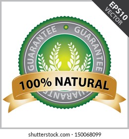 Vector : Tag, Sticker or Badge For Organic and Natural Product Present By Golden 100 Percent Natural Ribbon on Green Badge With Crops Sign and Guarantee Text Around Isolated on White Background 