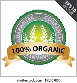 Vector : Tag, Sticker or Badge For Organic and Natural Product Present By Golden 100 Percent Organic Ribbon on Green Badge With Crops Sign and Guarantee Text Around Isolated on White Background 