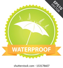 Vector : Tag, Sticker or Badge Present By Orange Ribbon on Green Badge With Waterproof Text, Umbrella and Rain Sign Isolated on White Background 