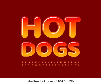 Vector tasty banner Hot Dogs with gradient color Font. Glossy bright Alphabet Letters and Numbers set