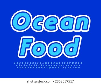 Vector tasty concept Ocean Food. Bright Artistic Font. Stylish Alphabet Letters and Numbers