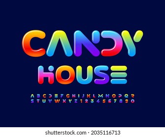 Vector tasty emblem Candy House  Glossy gradient Alphabet Letters   Numbers  Colorful creative Font
