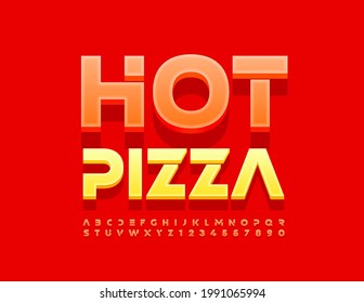 Vector tasty emblem Hot Pizza. Bright modern Font. Futuristic Alphabet Letters and Numbers set