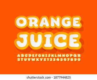Emblema vectorial delicioso Jugo Naranja. Tipo de letra de pegatina brillante. Conjunto de letras y números de alfabeto moderno