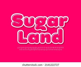 Vector tasty Emblem Sugar Land. Modern Glossy Font. Creative Alphabet Letters and Numbers set