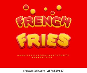 Vector Tasty flyer French Fries with Red and Yellow Advertising Font.  Set of Trendy Alphabet Letters and Numbers.