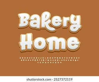 Vector tasty label Bakery Home. Sweet Gingerbread style Font. Funny handwritten Alphabet Letters and Numbers set.