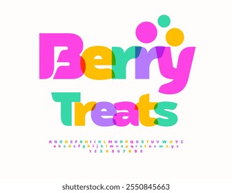 Vector tasty label Berry Treats. Stylish Colorful Font. Fashion Alphabet Letters and Numbers set. 