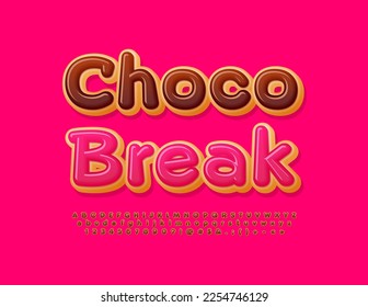 Vector tasty poster Choco Break. Chocolate Donut Font. Modern Creative Alphabet Letters and Numbers