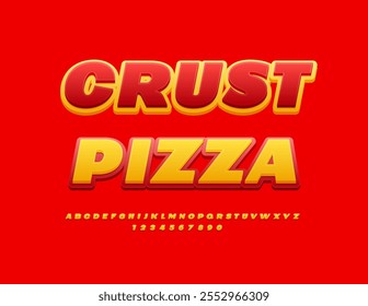 Vector tasty poster Crust Pizza. Yellow and Red Bright Font. Modern Alphabet Letters and Numbers set.