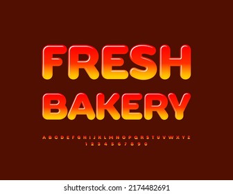 Vector tasty poster Fresh Bakery. Bright Glossy Font. Modern creative Alphabet Letters and Numbers set