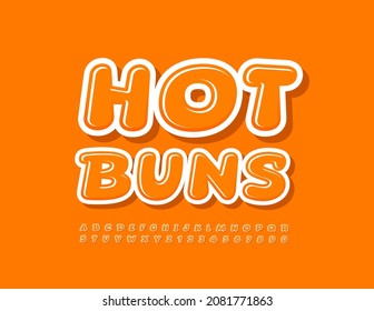 Vektor leckeres Poster Sign Hot Buns. Feine Glossy Font. Bright Alphabet Letters and Numbers set