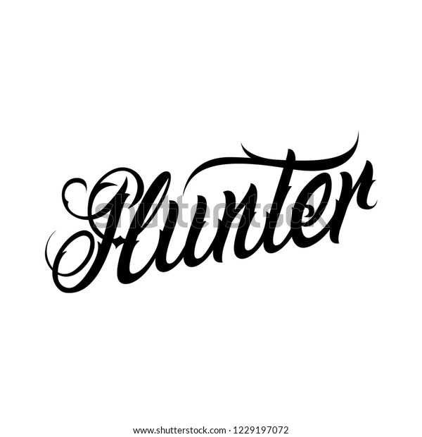 Vector Tattoo Lettering Hunter Sketch Name Stock Vector Royalty