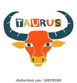 Vector taurus (bull) zodiac sign original design. Can be used for poster, greeting card, birthday party, invitation. Vector illustration