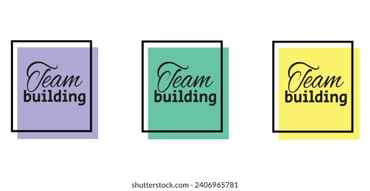 Vector Team building office tipografía de texto corporativo minimo arte de diseño moderno se puede usar como arte imprimible. Sea una tipografía valiente diseño de arte ilustración vector ilustración.  