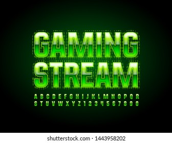Vector techno banner Gaming Stream. Glowing green Font. Green Alphabet Letters and Numbers