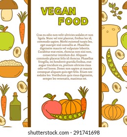 Vector tempate with cute cartoon modern objects in hand drawn style on vegan food theme: fruit, vegetable, mushroom, soy, bean, oil, nut, bread, rice. Raw healthy food or vegan concept. Great for