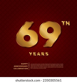 Vector template for a 69 year anniversary celebration with a golden pattern number concept. Vector template design