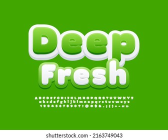 Vector template banner Deep Fresh. Green and White modern Font. Creative Alphabet Letters, Numbers and Symbols set