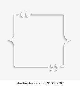 Vector template blank abstract quote. Speech box with bracket. Empty frame for messages. Business card template information text message. Quote text form. Background for motivation inspiration.