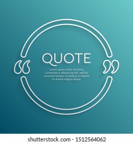 Vector template blank circle quote. Speech box with bracket. Empty frame for messages. Business card template information text message. Quote text form. Background for motivation inspiration.