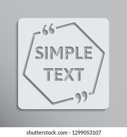 Vector template blank hexagon quote. Speech box with bracket. Empty hex frame for messages. Business card template information text message. Quote text form. Background for motivation inspiration.