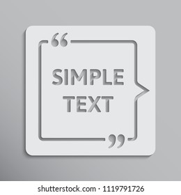 Vector template blank square quote. Speech box with bracket. Empty frame for messages. Business card template information text message. Quote text form. Background for motivation inspiration.