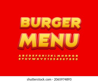 Vector template Burger Menu for Cafe and Restaurant. Creative bright Font. Set of Alphabet Letters and Numbers