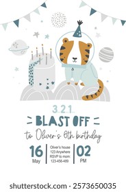 Vector template children's birthday party invitation. Cute tiger astronaut, planets, cake, stars. Kids space party. Happy Birthday kids card. Newborn party. Celebration. Scandinavian. Blast off.