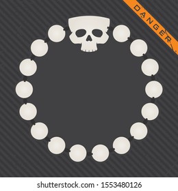 Vector template circle frame from beads and skull with text Danger.