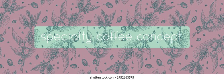 Vector template coffee banner design with floral pattern, seamless ornament. Engraving illustration of coffee branches  in vintage style for coffee shop, coffee roasting. Panoramic botanical pattern