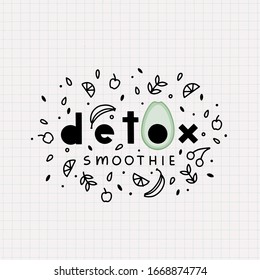 Vector Template design Detox Smoothie for homemade smoothie. Design poster with avocado silhouette and ingredients. Decoration with fruits, vegetables and herbs in line style.