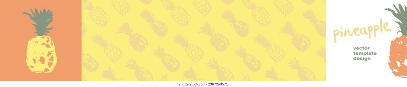 Vector template design for postcards, banner design, fruity labels, poster, branding or cosmetic badges with pineapple drawings in naive hand-drawn style. Pineapple pattern. Natural crayon textures.