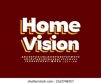 Vector template emblem Home Vision with trendy style Font. Isometric Alphabet Letters, Numbers and Symbols set