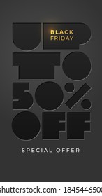 Vector template with foil letterpress UP TO 50 fifty percent OFF for black friday. Special offer. Typography illustration for discount, sale, poster, banner, flyer, business, ad, store.