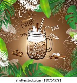 vector template of  iced coffee in mason jar decorated with whipped cream and cinnamon sticks in tropical leaves frame
