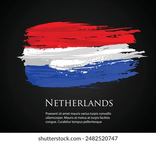 vector template Illustration Netherland flag Europe country red white blue brush paint watercolor hand drawn stroke and texture. Grunge vector isolated on black background	