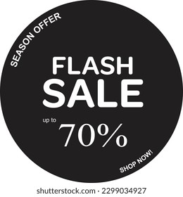 Vektorgrafik, die besagt, dass Saison bieten Flash-Verkauf bis zu 70% Shop jetzt mit weißem Text auf schwarzem Hintergrund mit Kreis-Rahmen - 6. Mai 2023, Bogor-West-Java - Indonesien