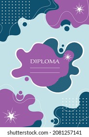 The vector template of a kid's diploma for preschool, school, or play studio. The colored certificate is in a hand-drawn design on abstract shape background.