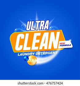 Vector template for laundry detergent with Ultra clean inscription, package design for Washing Powder & Liquid Detergents. Cleaning service