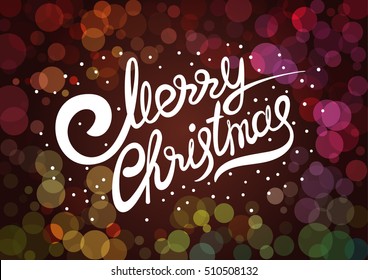 Vector template with lettering Merry Christmas. Abstract blur and bokeh colorful background.